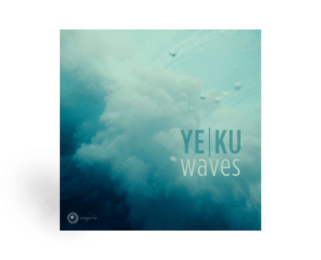 Ye Ku - Waves