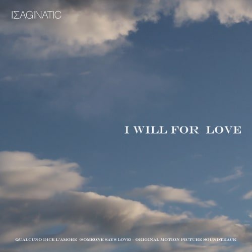 Imaginatic - I Will for Love